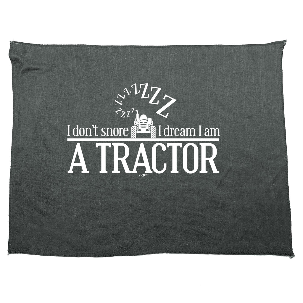 Dont Snore Dream  Tractor - Funny Novelty Gym Sports Microfiber Towel