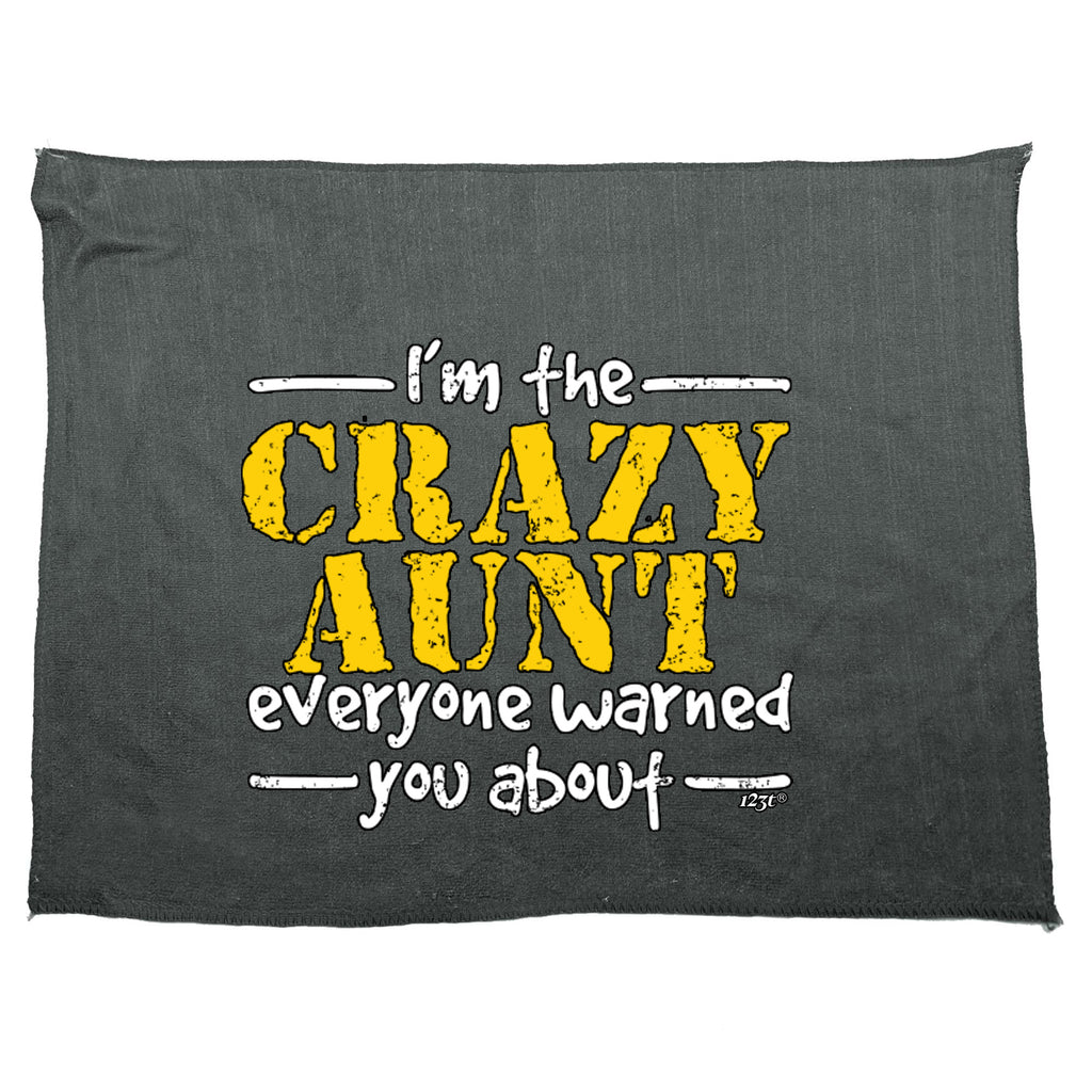 Im The Crazy Aunt Everyone Warned - Funny Novelty Gym Sports Microfiber Towel