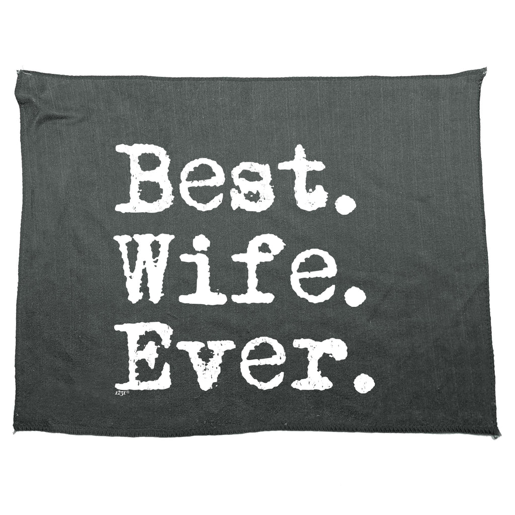 Best Wife Ever - Funny Novelty Gym Sports Microfiber Towel