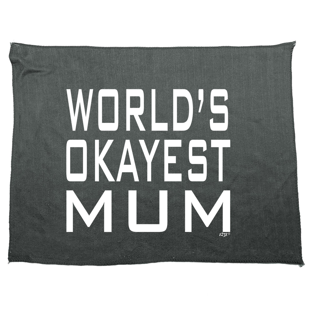 Worlds Okayest Mum - Funny Novelty Gym Sports Microfiber Towel