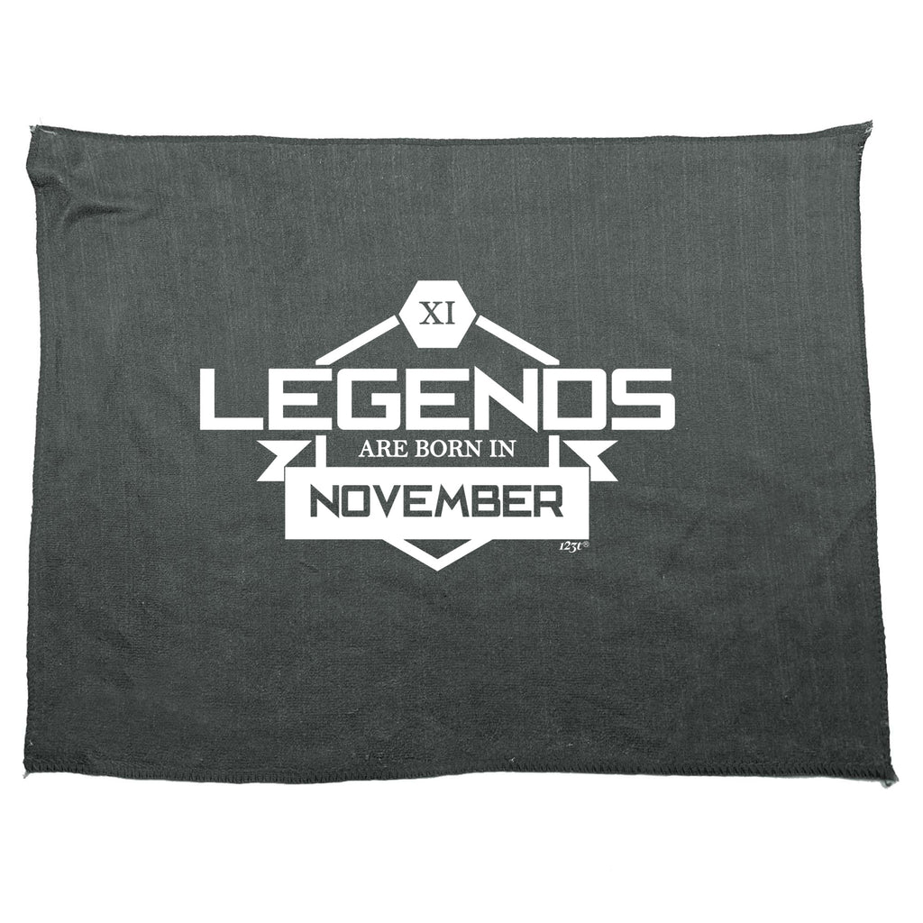 Legends Are Born In November - Funny Novelty Gym Sports Microfiber Towel