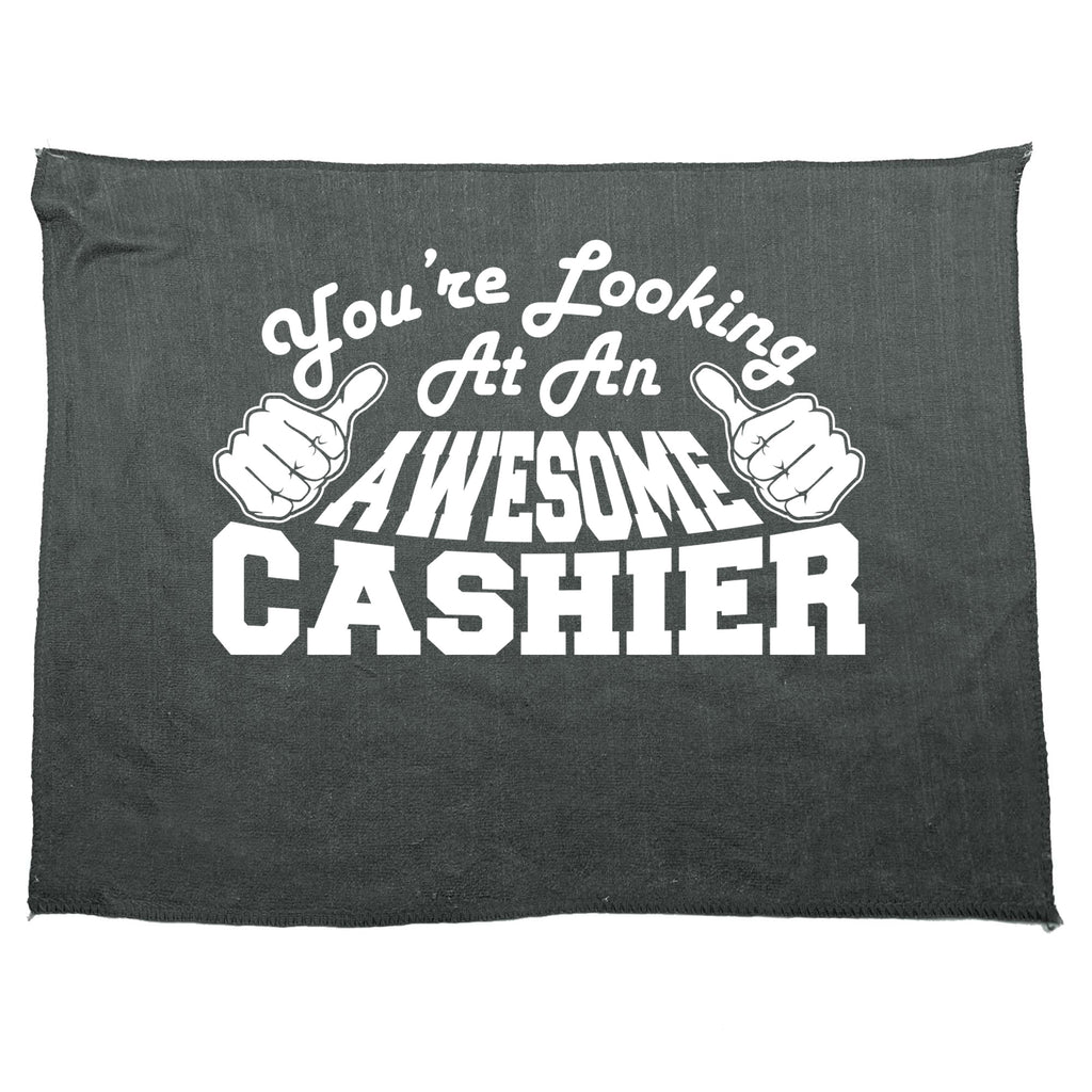 Youre Looking At An Awesome Cashier - Funny Novelty Gym Sports Microfiber Towel