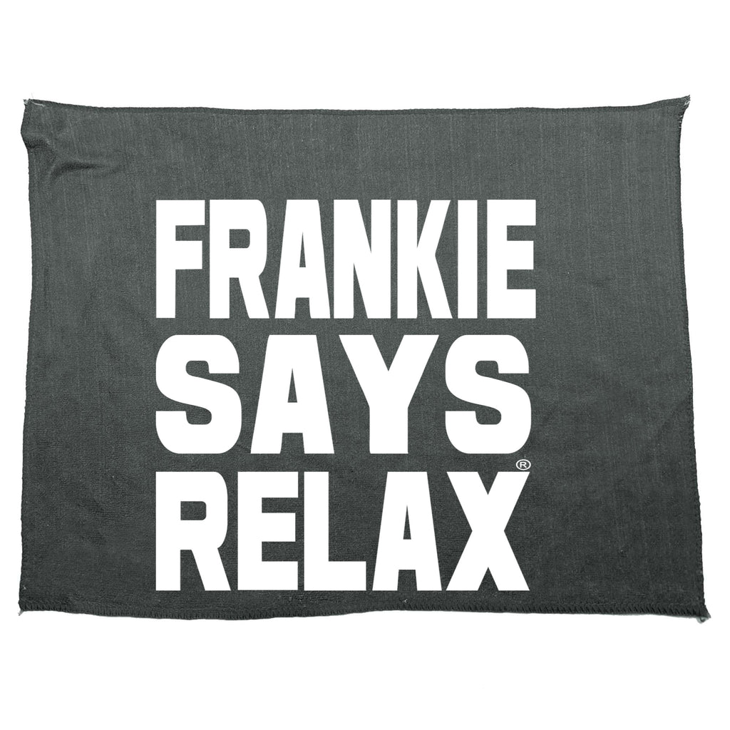 Frankie Says Relax Solid White - Funny Novelty Gym Sports Microfiber Towel
