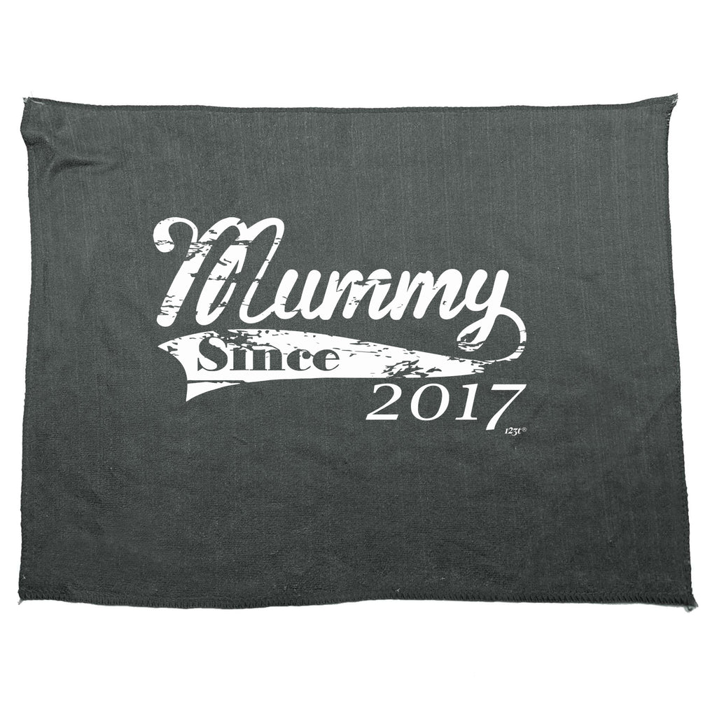 Mummy Since 2017 - Funny Novelty Gym Sports Microfiber Towel