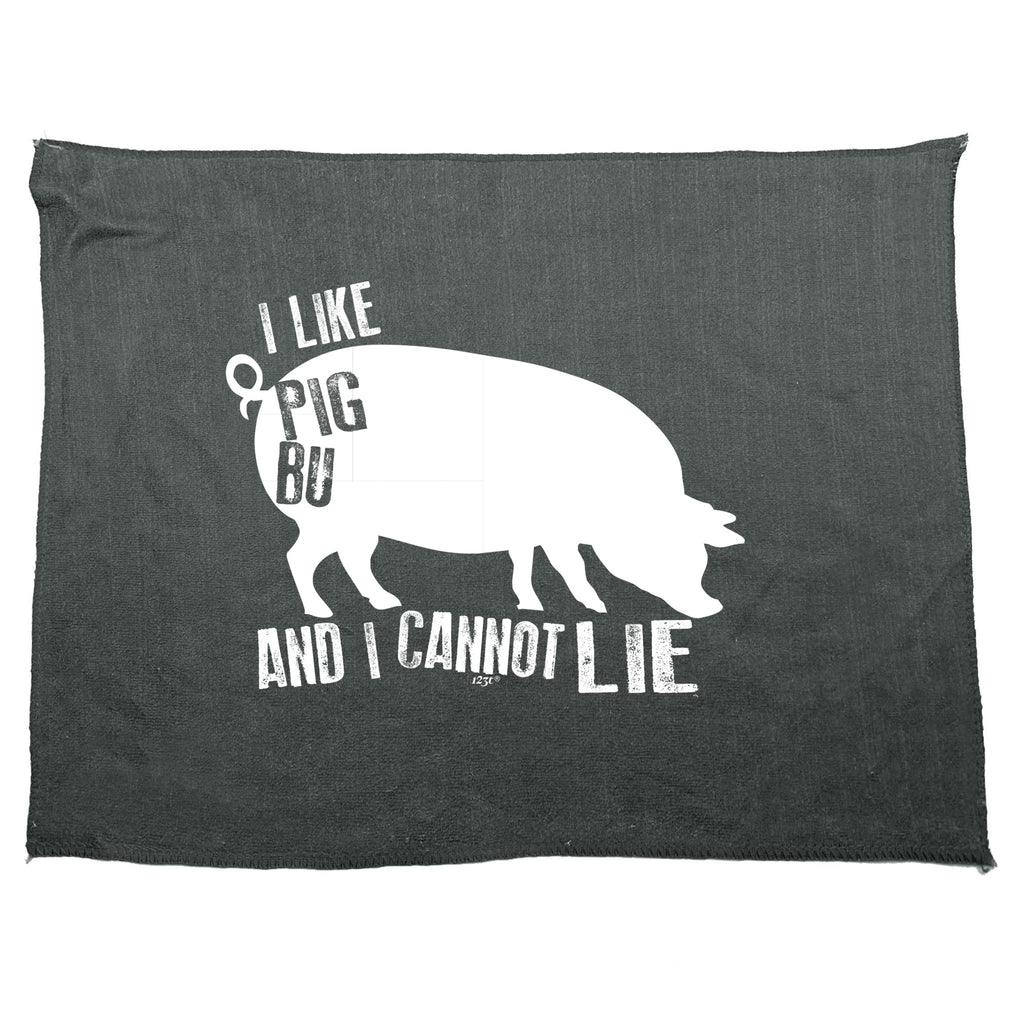 Like Pig Butts And Cannot Lie - Funny Novelty Gym Sports Microfiber Towel