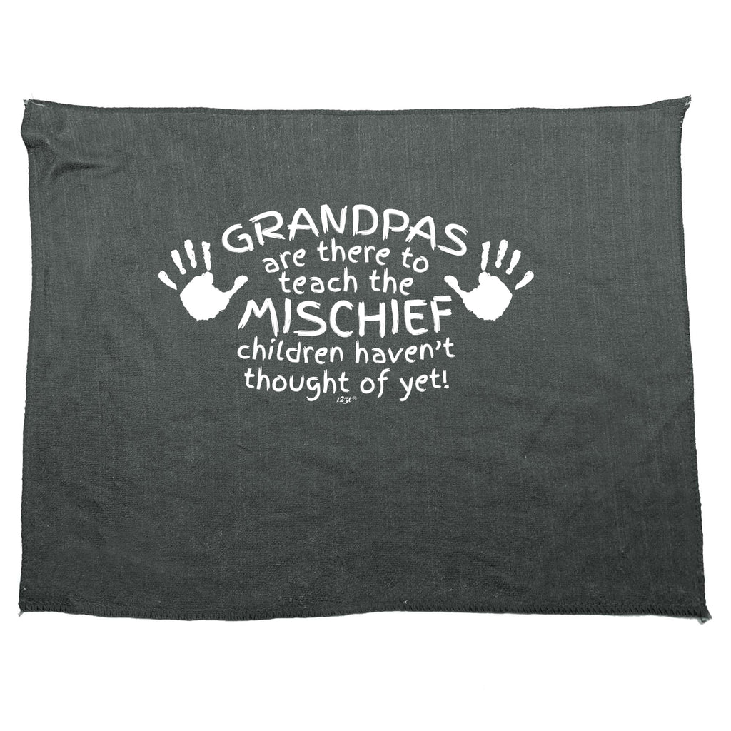 Grandpas Are There To Teach The Mischief - Funny Novelty Gym Sports Microfiber Towel