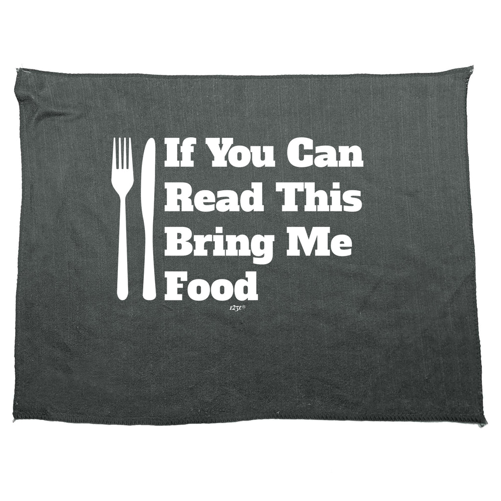 If You Can Read This Bring Me Food - Funny Novelty Gym Sports Microfiber Towel