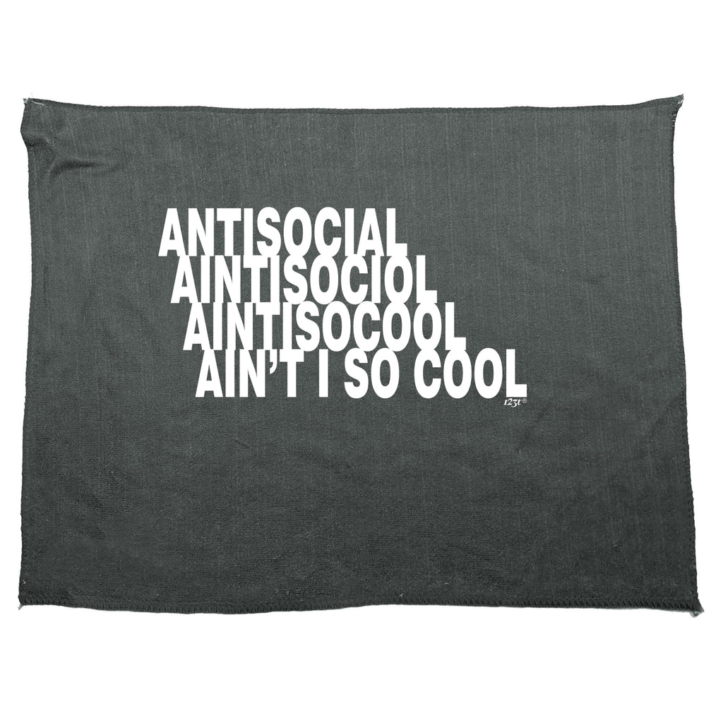 Antisocial Aint So Cool - Funny Novelty Gym Sports Microfiber Towel