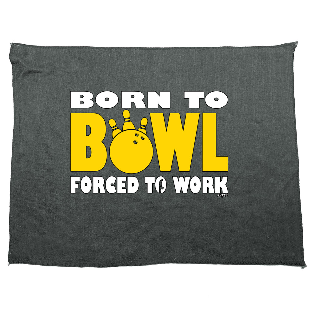 Born To Bowl Tenpin - Funny Novelty Gym Sports Microfiber Towel
