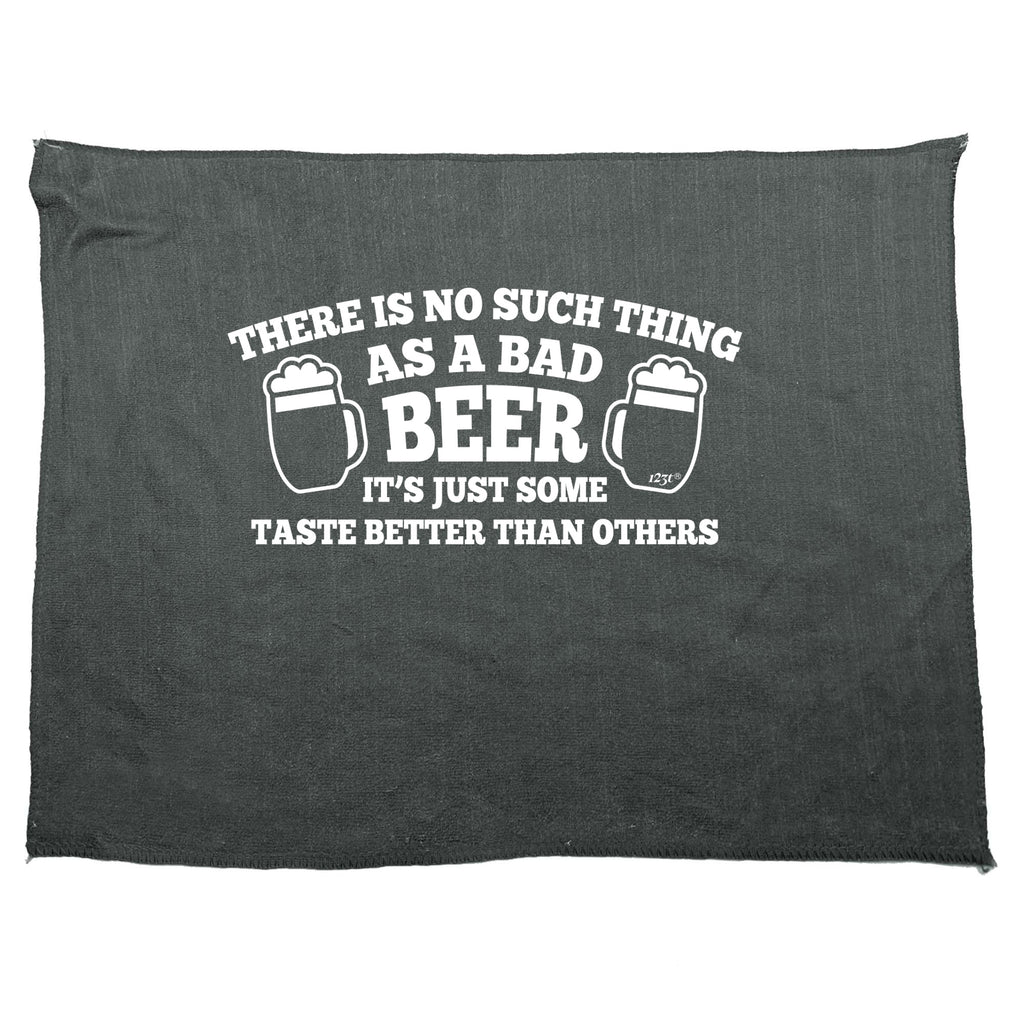 No Such Thing As A Bad Beer - Funny Novelty Gym Sports Microfiber Towel