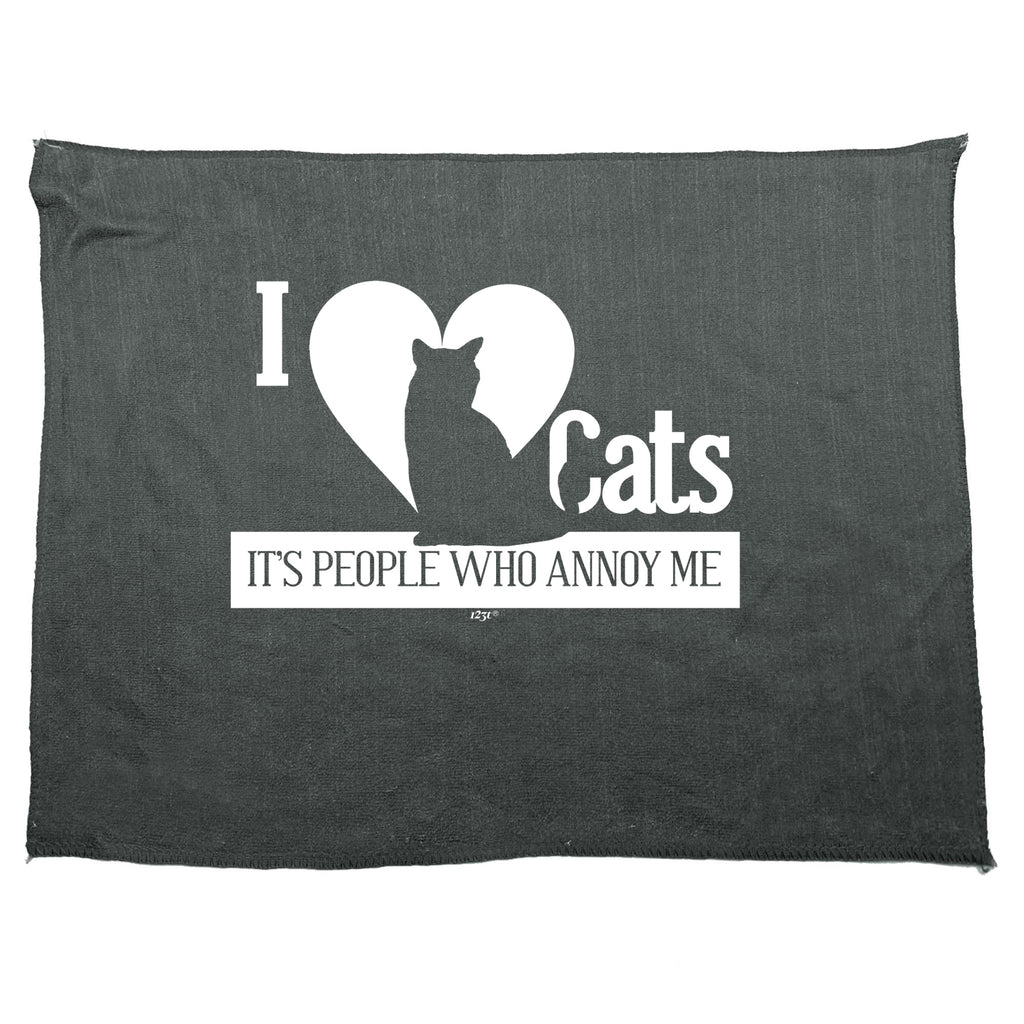 Love Cats Its People Who Annoy Me - Funny Novelty Gym Sports Microfiber Towel