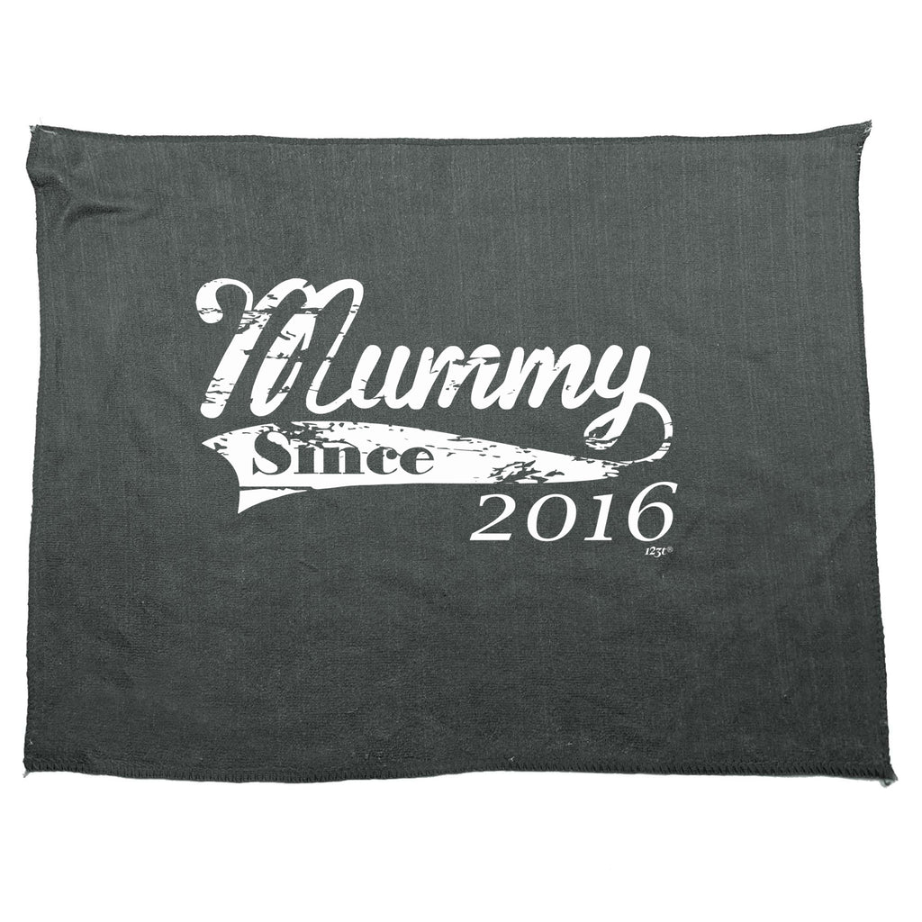 Mummy Since 2016 - Funny Novelty Gym Sports Microfiber Towel