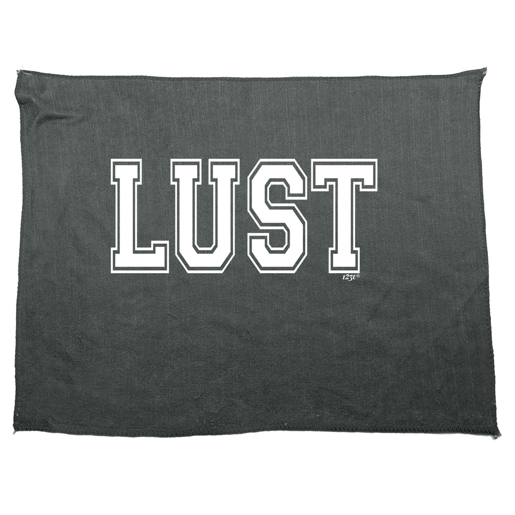 Lust - Funny Novelty Gym Sports Microfiber Towel