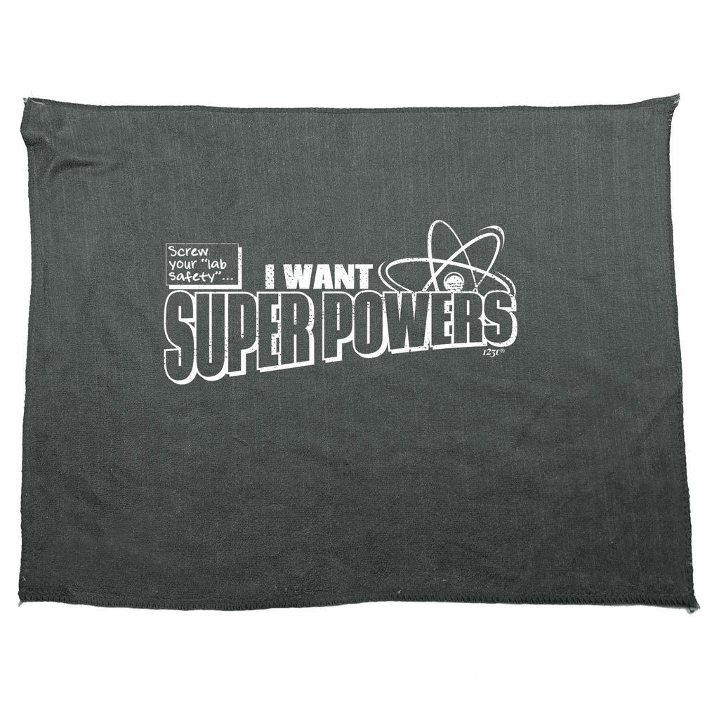 Screw Lab Safety Want Super Powers - Funny Novelty Gym Sports Microfiber Towel