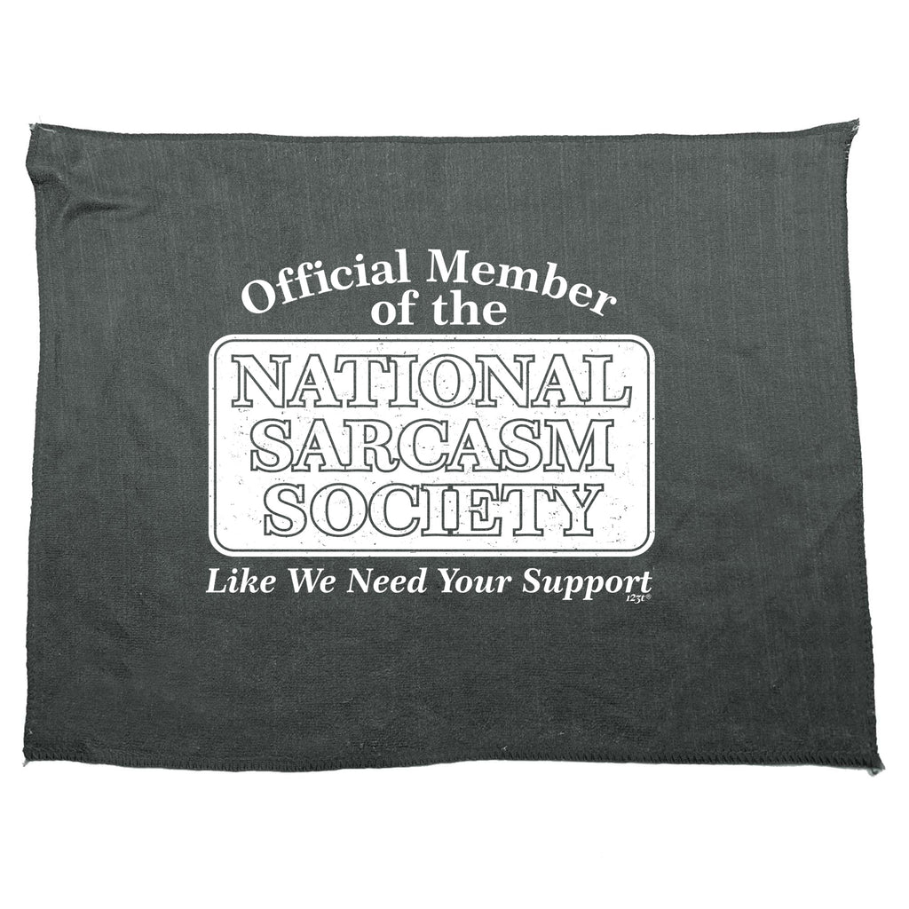 Official Member National Sarcasm Society - Funny Novelty Gym Sports Microfiber Towel
