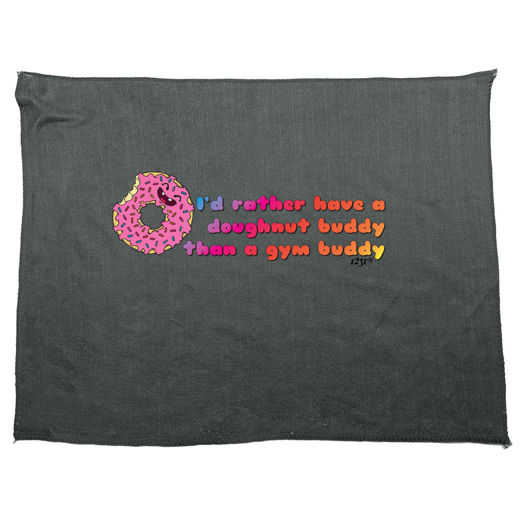 Id Rather Have A Doughnut Buddy - Funny Novelty Gym Sports Microfiber Towel