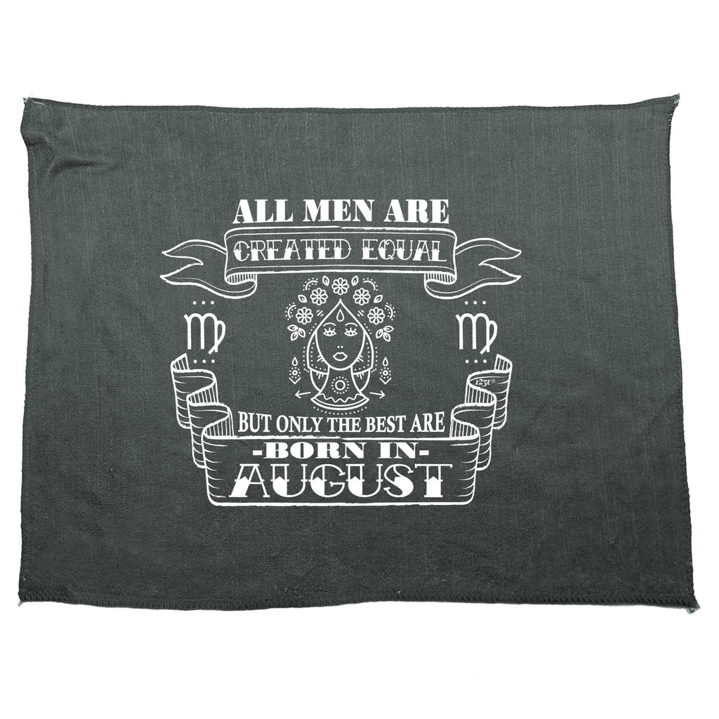 August Virgo Birthday All Men Are Created Equal - Funny Novelty Gym Sports Microfiber Towel