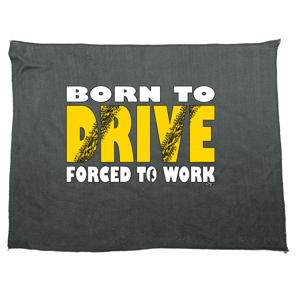 Born To Drive - Funny Novelty Gym Sports Microfiber Towel