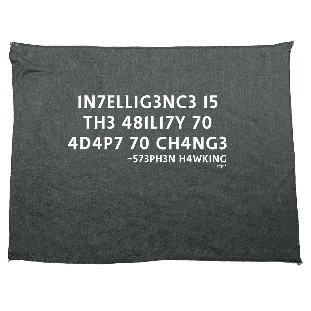 Intelligence Is The Ability To Adapt - Funny Novelty Gym Sports Microfiber Towel