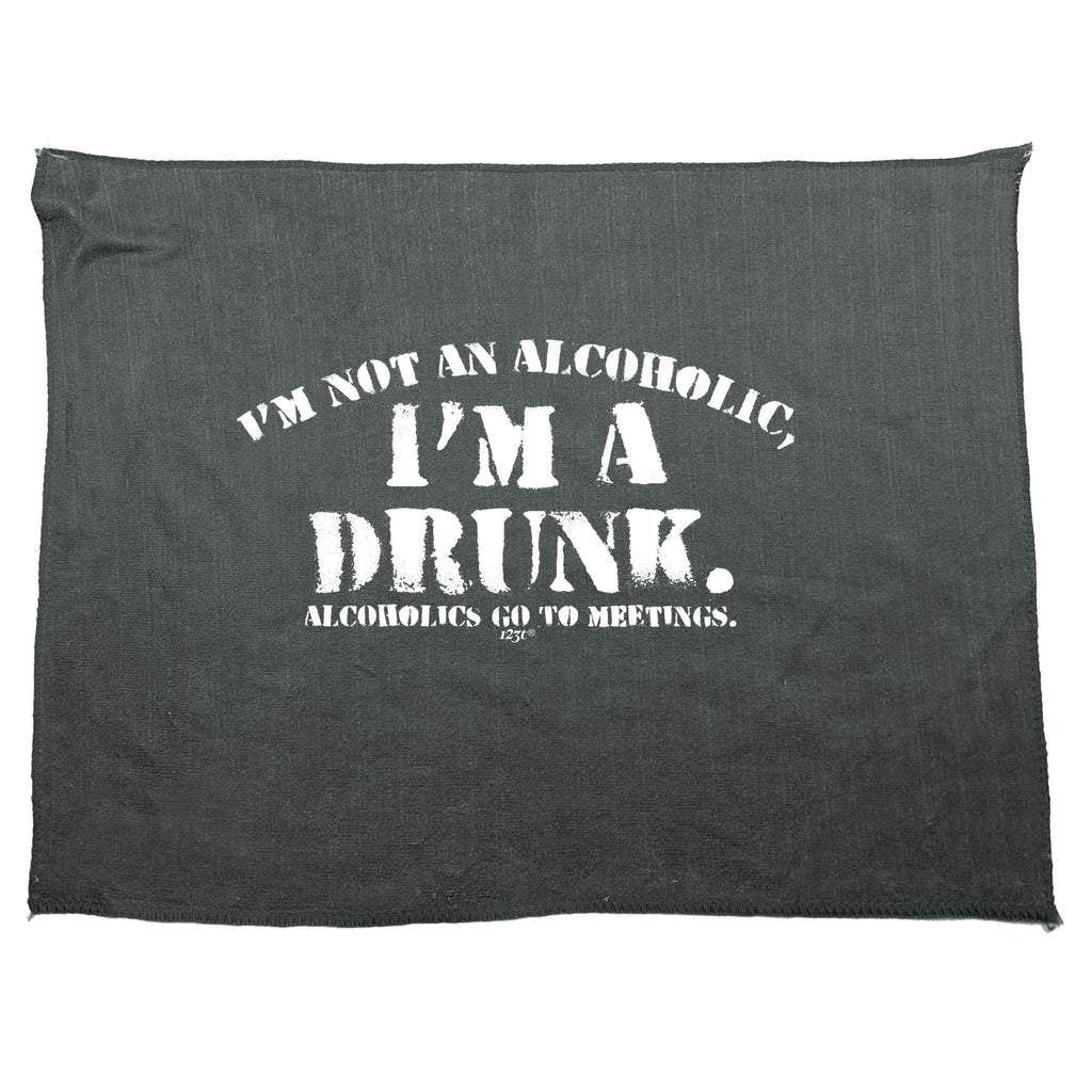 Im Not An Alcoholic Im A Drunk - Funny Novelty Gym Sports Microfiber Towel