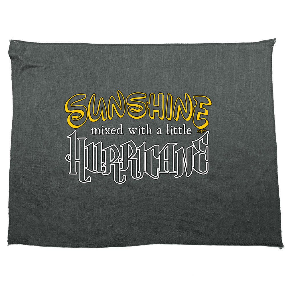 Sunshine Mixed With A Little Hurricane - Funny Novelty Gym Sports Microfiber Towel