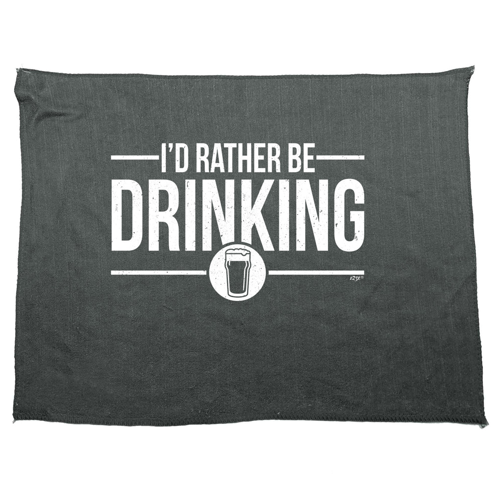Id Rather Be Drinking - Funny Novelty Gym Sports Microfiber Towel