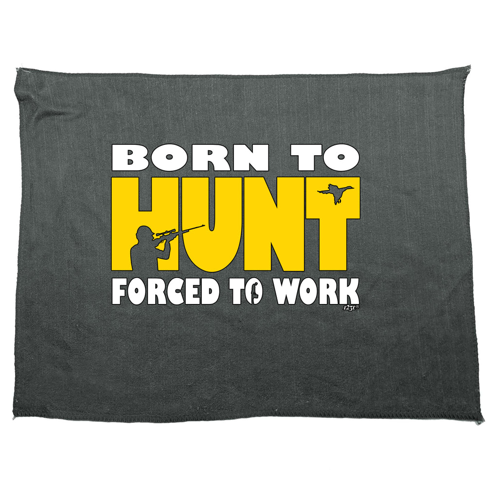 Born To Hunt - Funny Novelty Gym Sports Microfiber Towel