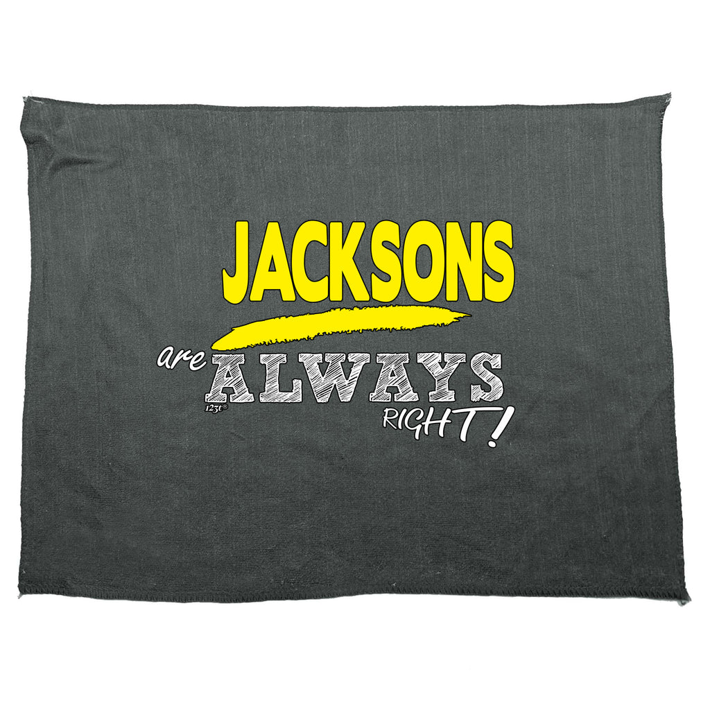 Jacksons Always Right - Funny Novelty Gym Sports Microfiber Towel