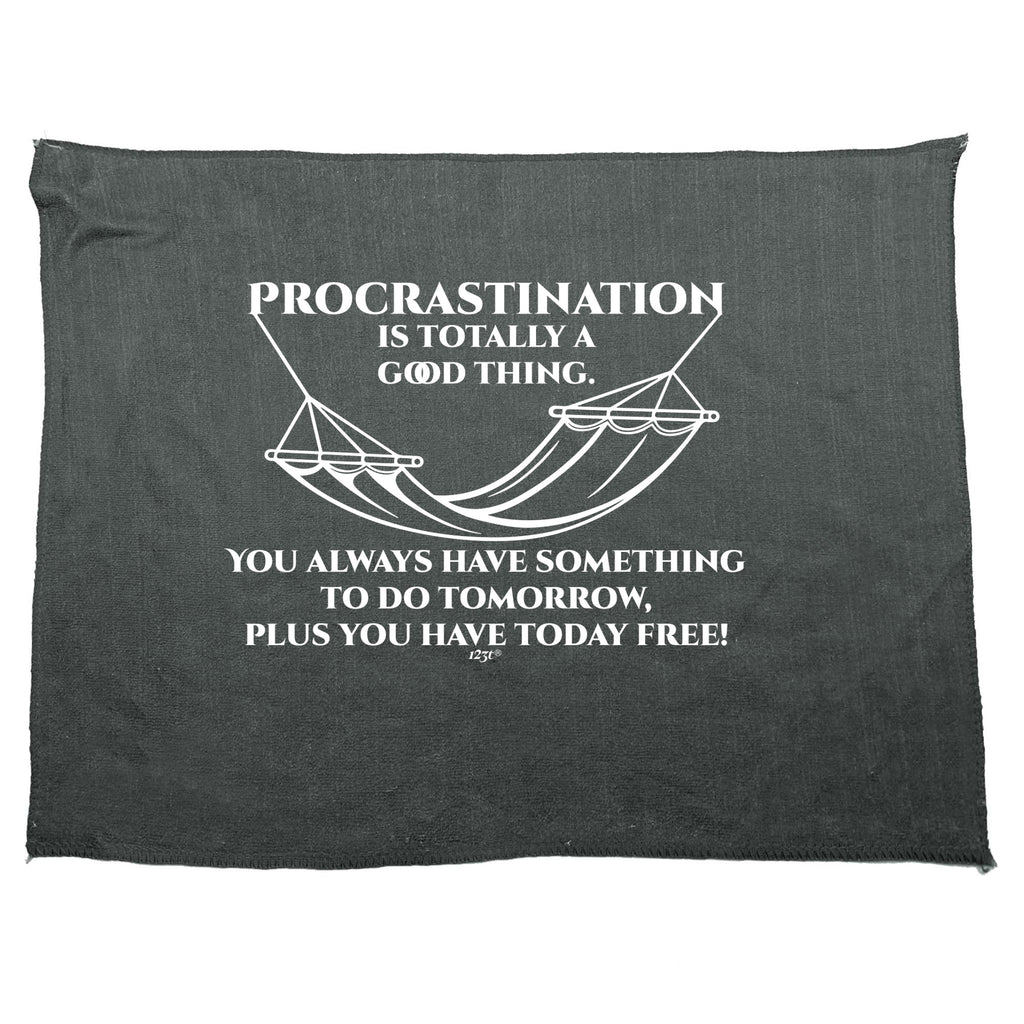Procrastination Is Totally A Good Thing - Funny Novelty Gym Sports Microfiber Towel