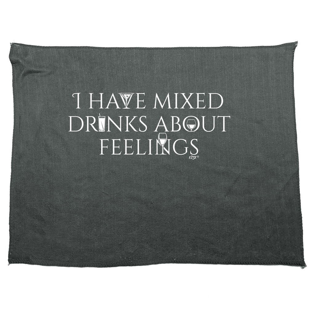 Have Mixed Drinks About Feelings - Funny Novelty Gym Sports Microfiber Towel