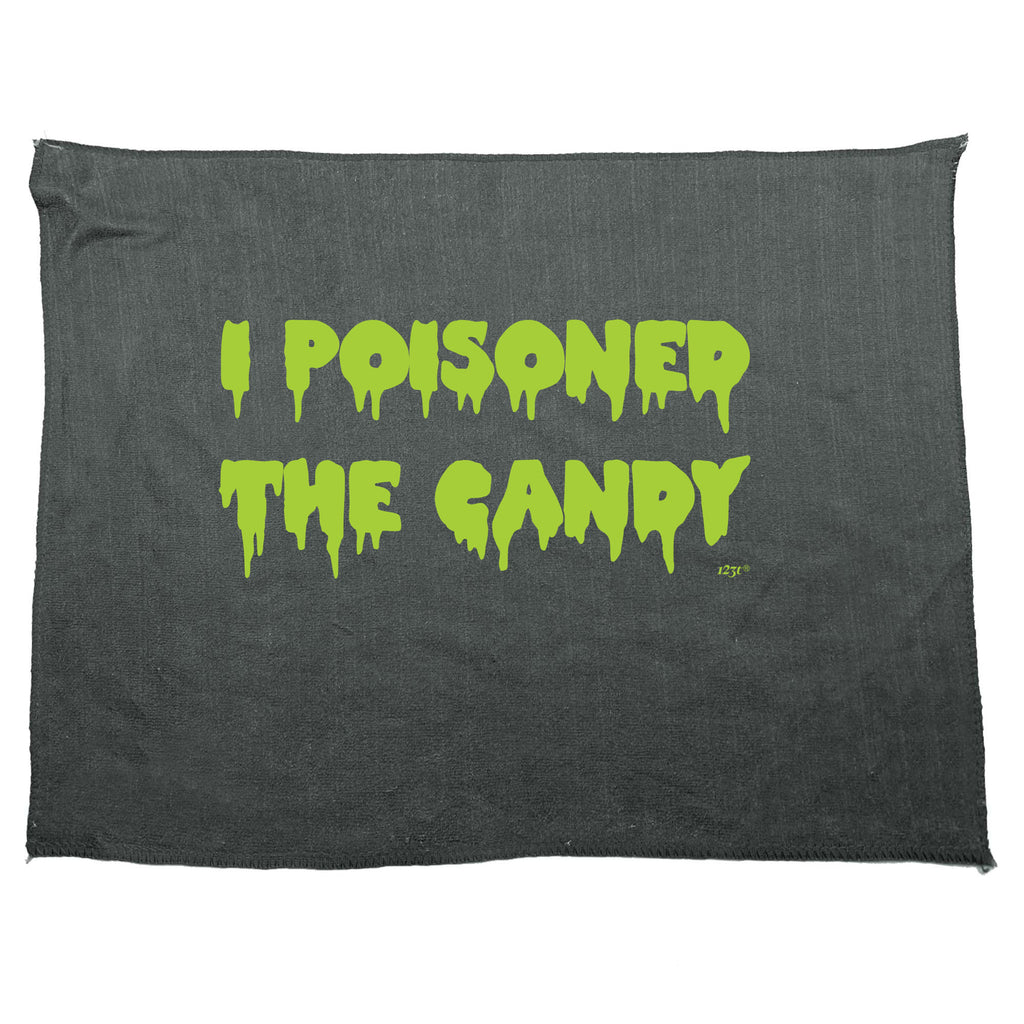Poisoned The Candy Halloween - Funny Novelty Gym Sports Microfiber Towel