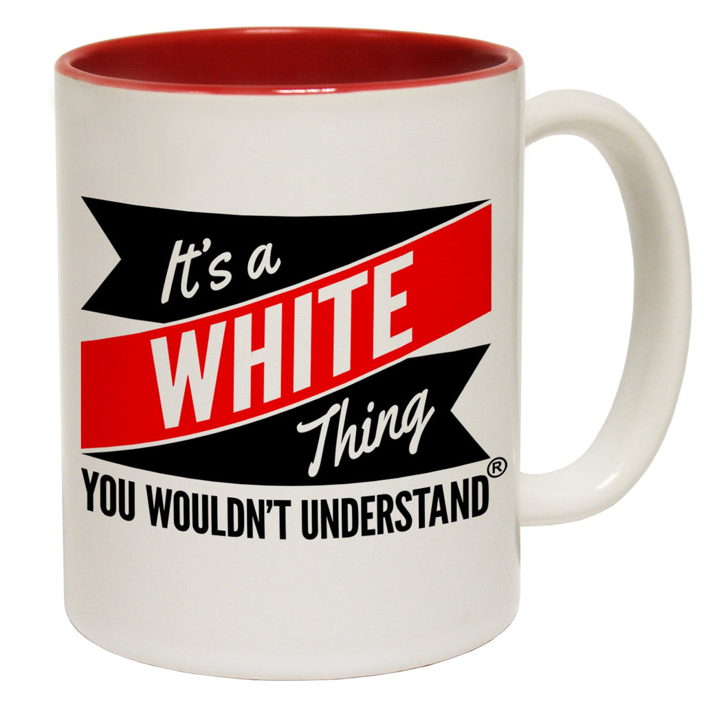 123t New It's A White Thing You Wouldn't Understand Funny Mug, 123t Mugs