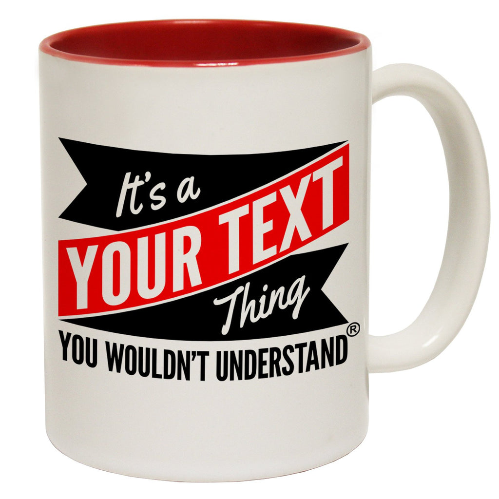 123t New It's A Your Text Thing You Wouldn't Understand Funny Mug, 123t Mugs