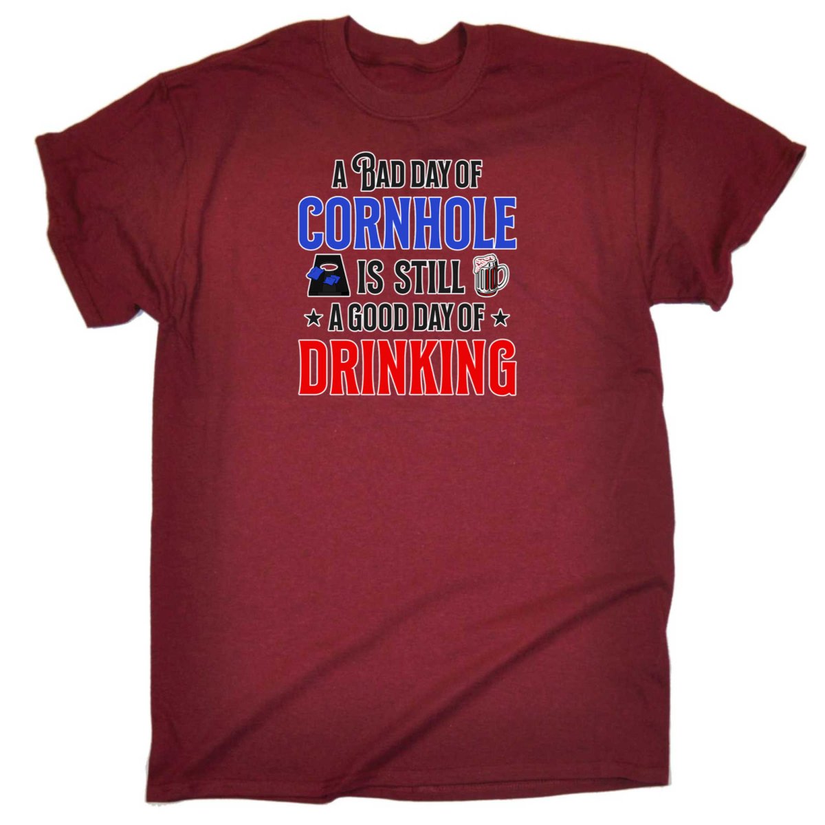 A Bad Day Of Cornhole Is Still A Good Day Of Drinking - Mens Funny T-Shirt Tshirts - 123t Australia | Funny T-Shirts Mugs Novelty Gifts