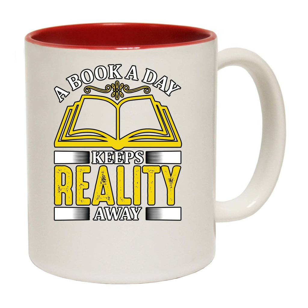 A Book A Day Keeps Reality Away Mug Cup - 123t Australia | Funny T-Shirts Mugs Novelty Gifts
