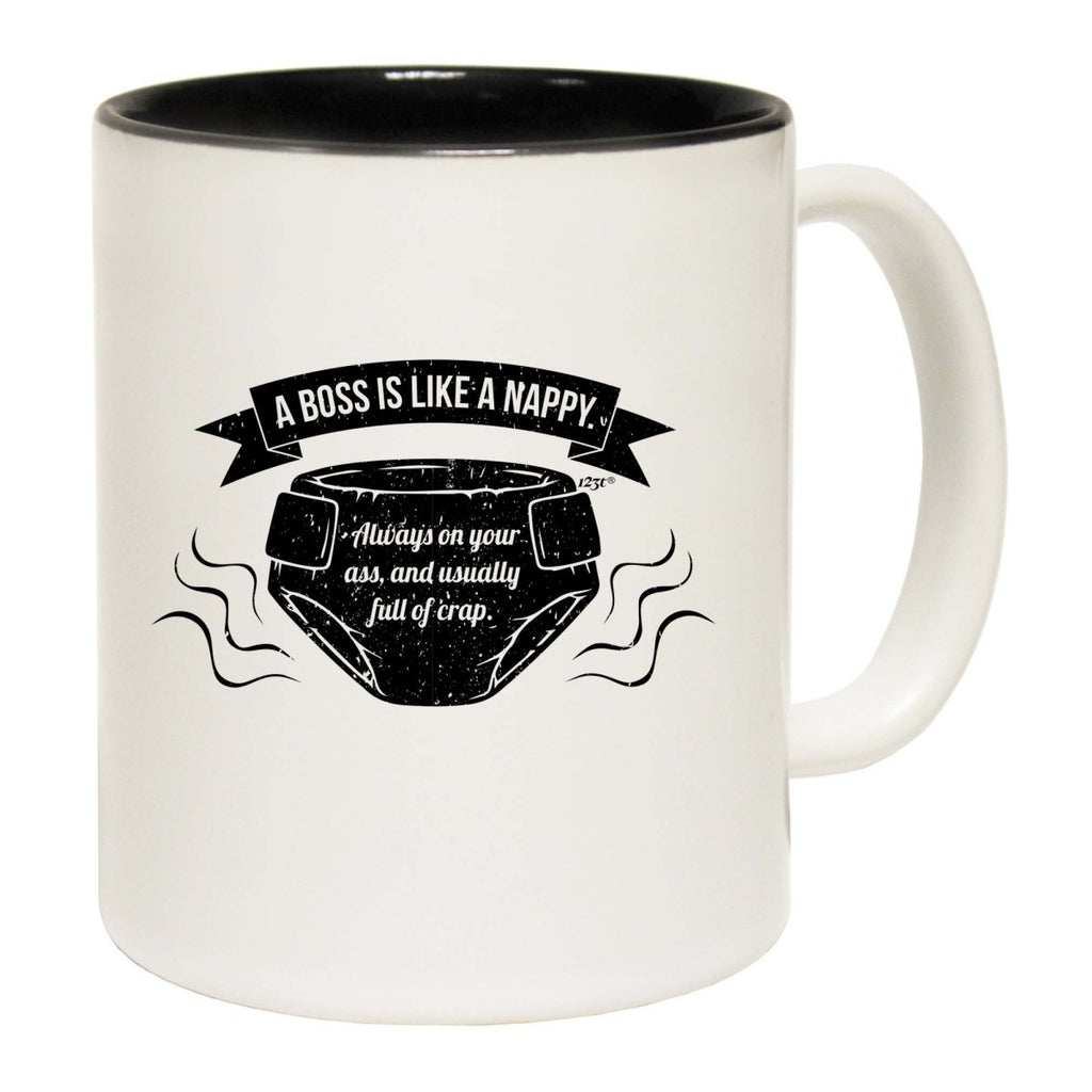 A Boss Is Like A Nappy Mug Cup - 123t Australia | Funny T-Shirts Mugs Novelty Gifts