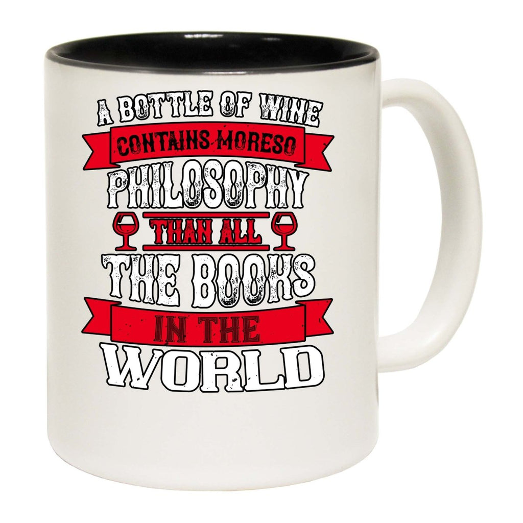 A Bottle Of Wine Contains More Philosophy Than Books Red Mug Cup - 123t Australia | Funny T-Shirts Mugs Novelty Gifts