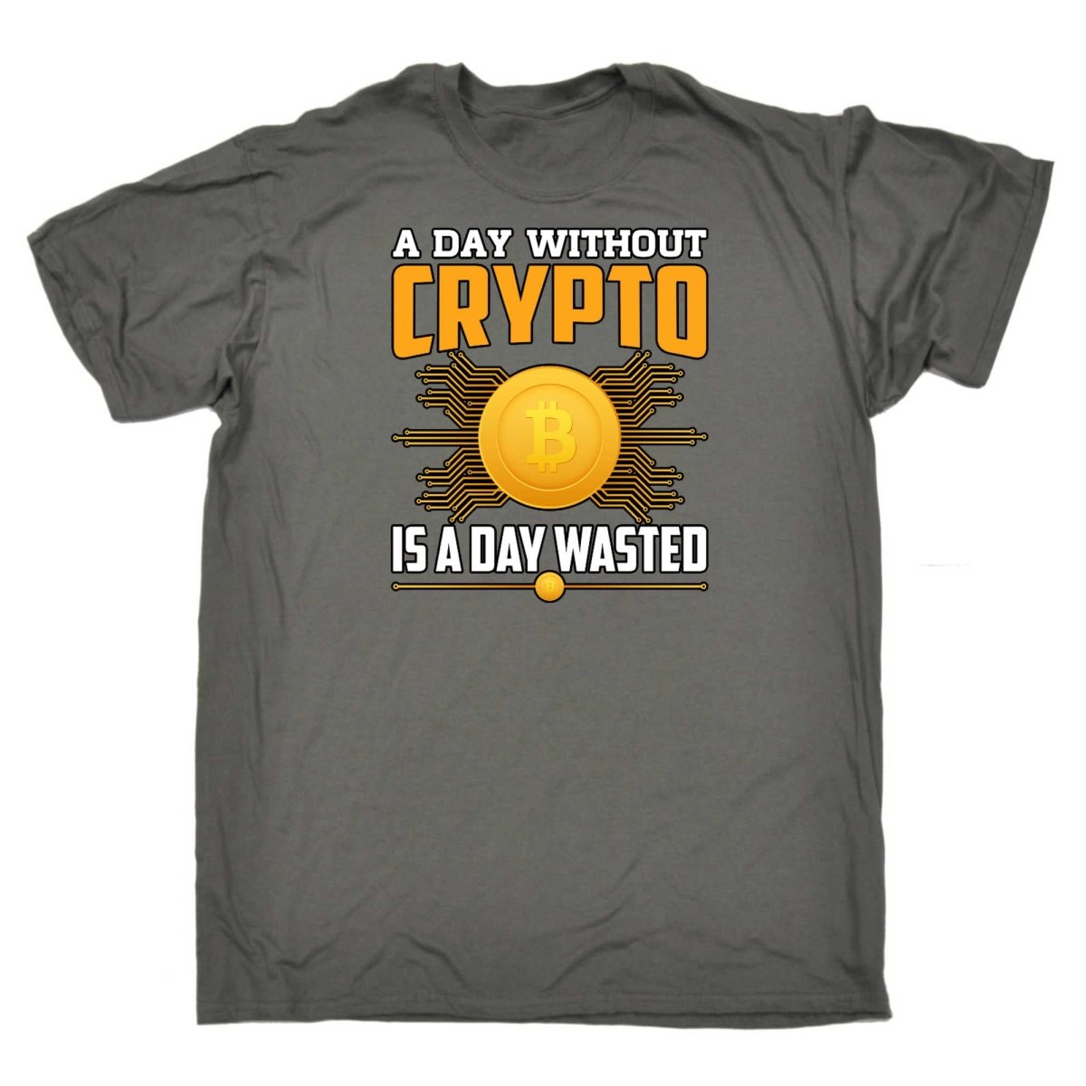 A Day Without Crypto Is A Day Wasted Bitcoin - Mens Funny T-Shirt Tshirts - 123t Australia | Funny T-Shirts Mugs Novelty Gifts