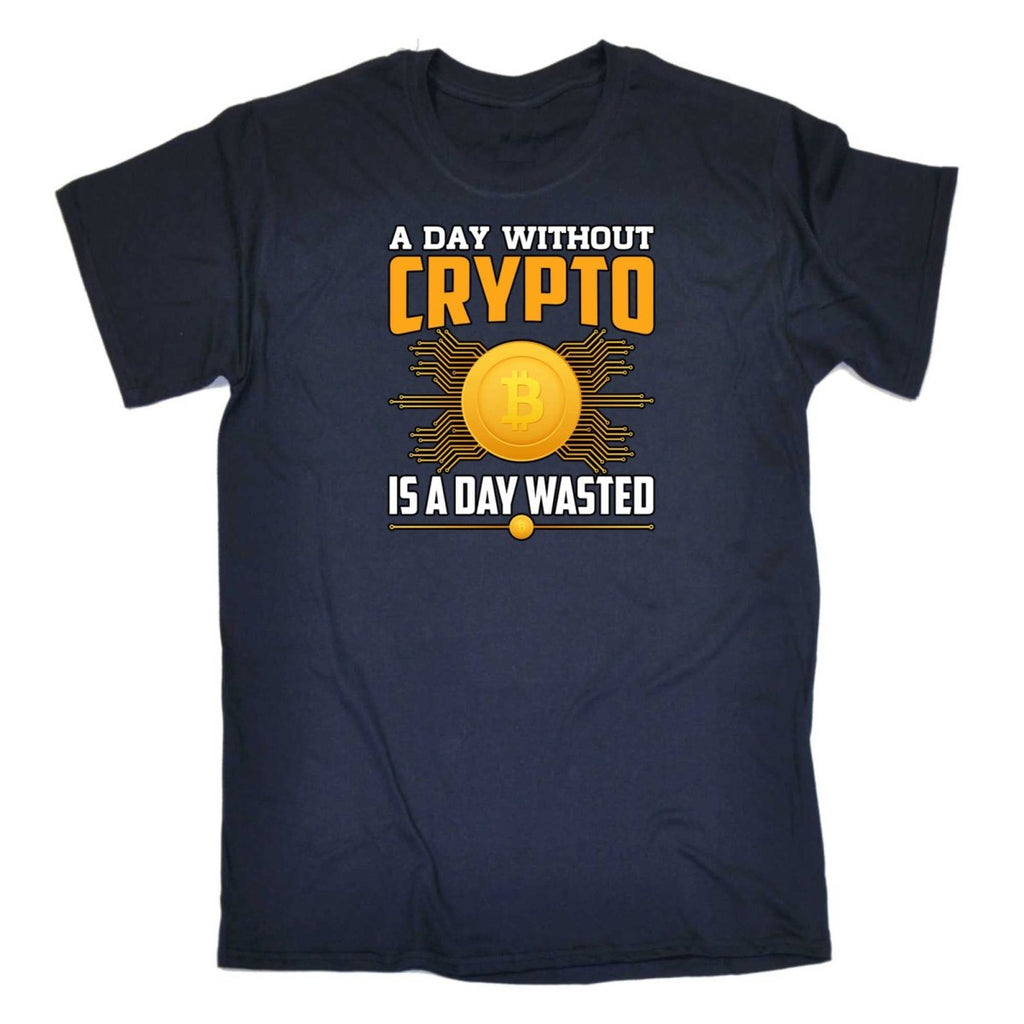 A Day Without Crypto Is A Day Wasted Bitcoin - Mens Funny T-Shirt Tshirts - 123t Australia | Funny T-Shirts Mugs Novelty Gifts