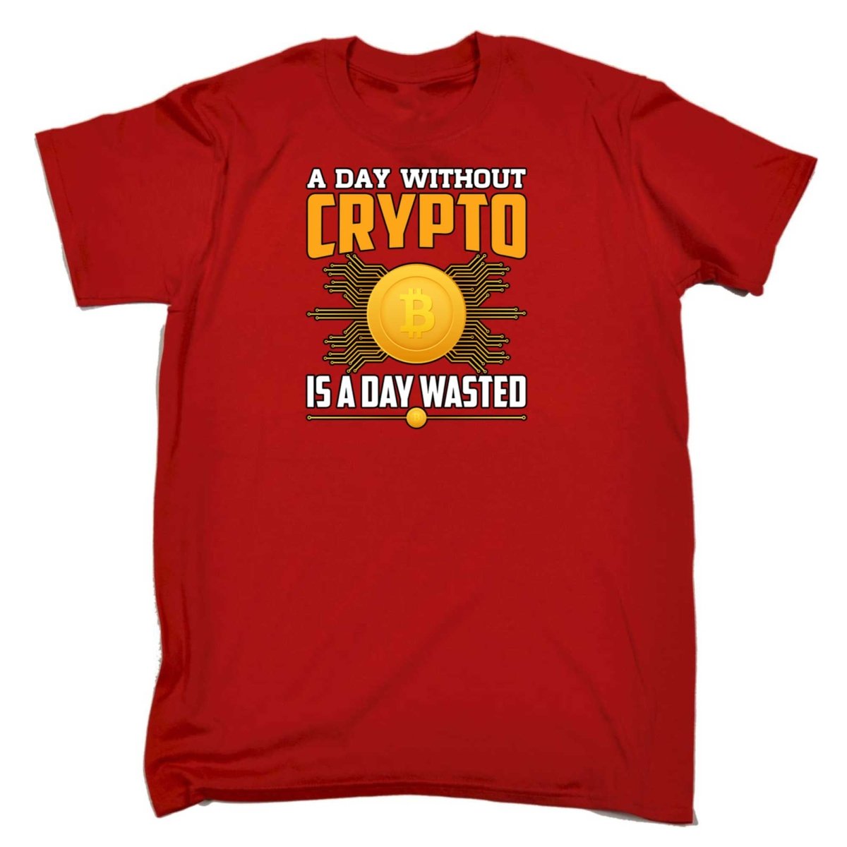 A Day Without Crypto Is A Day Wasted Bitcoin - Mens Funny T-Shirt Tshirts - 123t Australia | Funny T-Shirts Mugs Novelty Gifts
