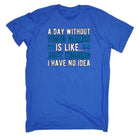 A Day Without Video Games Is Like Just Kidding Gamer - Mens Funny T-Shirt Tshirts - 123t Australia | Funny T-Shirts Mugs Novelty Gifts