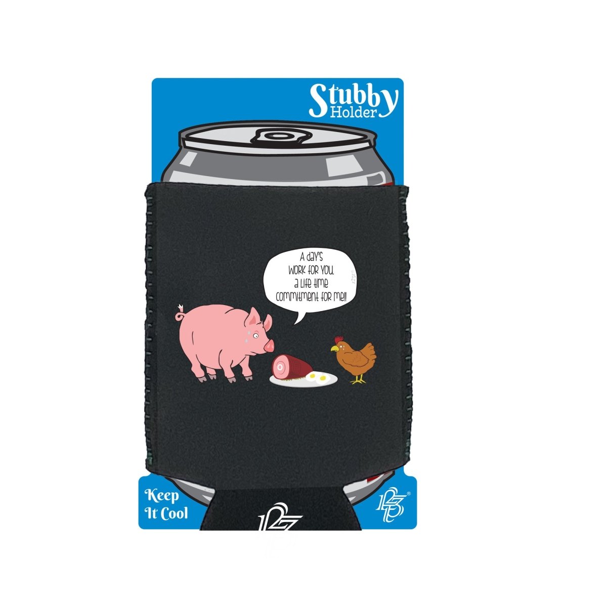 A Days Work Life Time Commitment - Funny Novelty Stubby Holder With Base - 123t Australia | Funny T-Shirts Mugs Novelty Gifts