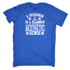 A Designer Is A Planner With An Aesthetic - Mens Funny T-Shirt Tshirts - 123t Australia | Funny T-Shirts Mugs Novelty Gifts