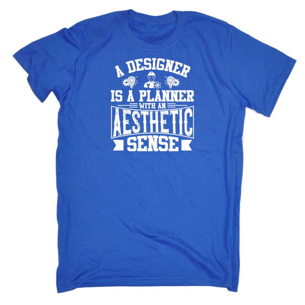 A Designer Is A Planner With An Aesthetic - Mens Funny T-Shirt Tshirts - 123t Australia | Funny T-Shirts Mugs Novelty Gifts