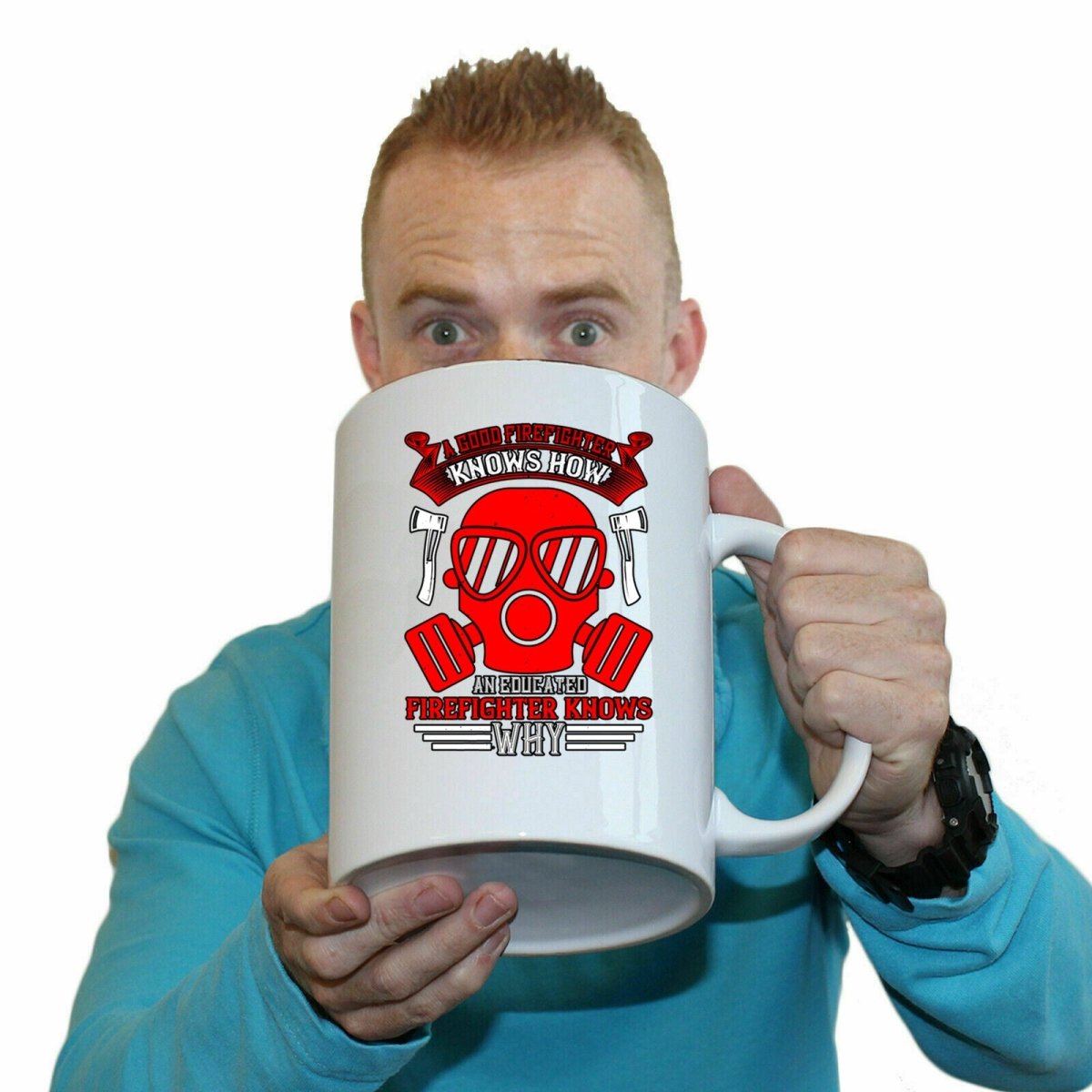 A Good Firefighter Knows How An Educated Firefighter Knows Why Mug Cup - 123t Australia | Funny T-Shirts Mugs Novelty Gifts