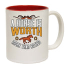 A Horse Is Worth More Than Riches Mug Cup - 123t Australia | Funny T-Shirts Mugs Novelty Gifts