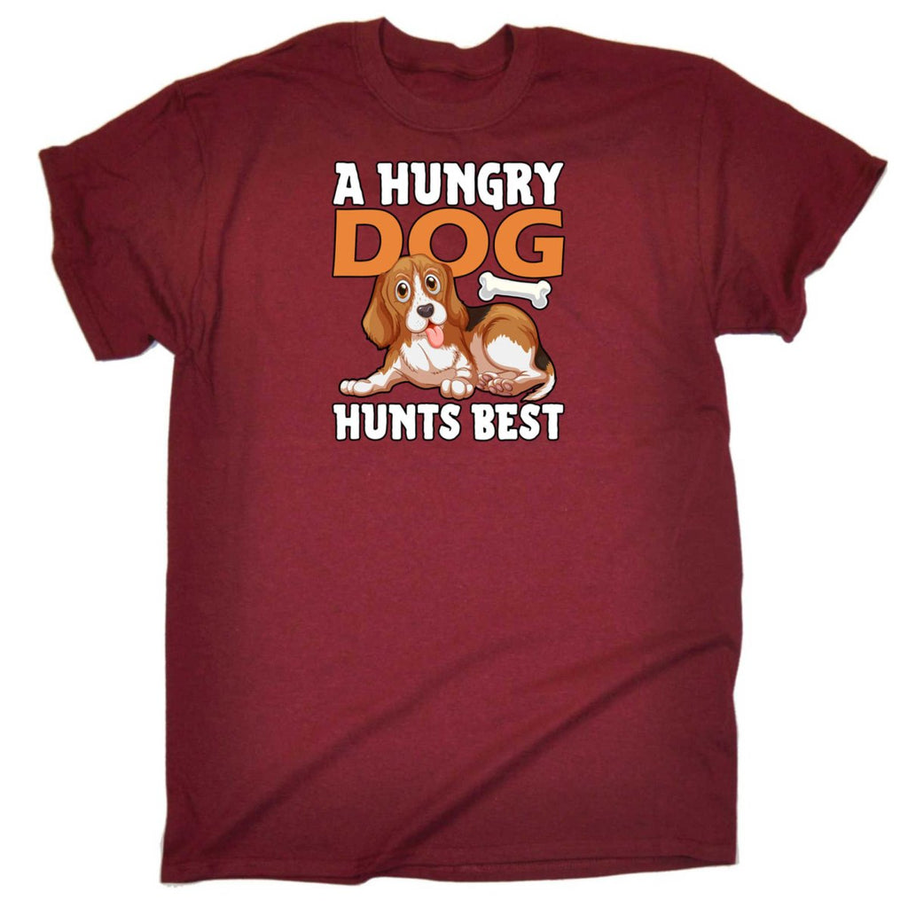 A Hungry Dog Hunts Best - Mens Funny T-Shirt Tshirts - 123t Australia | Funny T-Shirts Mugs Novelty Gifts