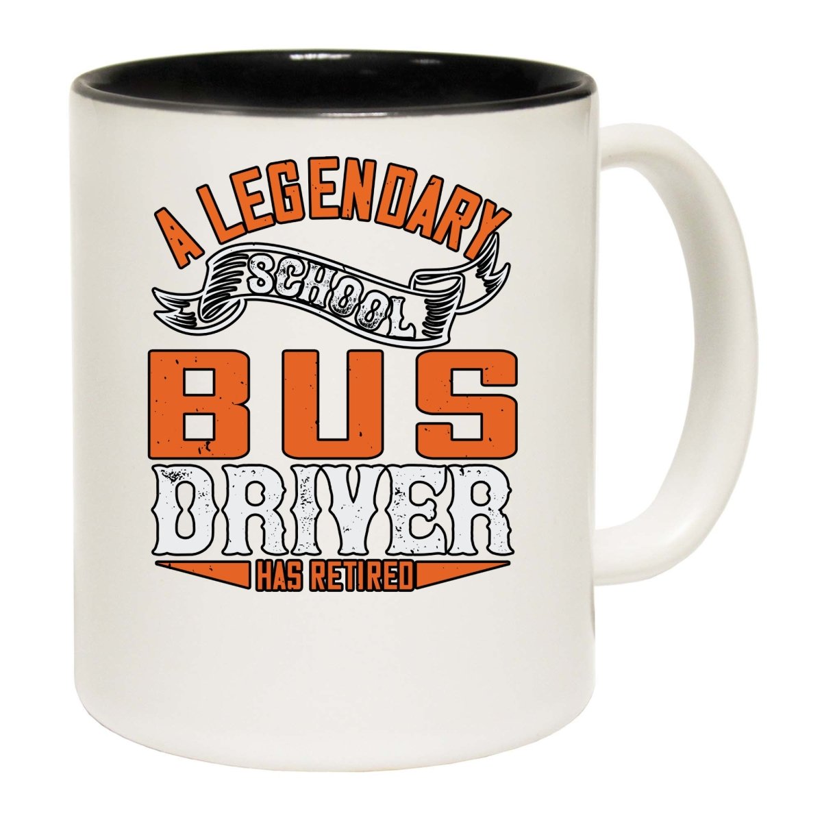 A Legenary School Bus Driver Has Retired Mug Cup - 123t Australia | Funny T-Shirts Mugs Novelty Gifts