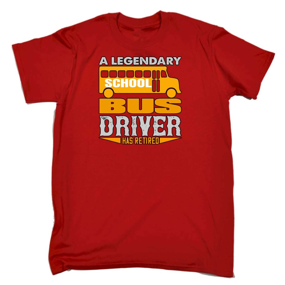 A Legendary School Bus Driver Has Retired - Mens Funny T-Shirt Tshirts - 123t Australia | Funny T-Shirts Mugs Novelty Gifts
