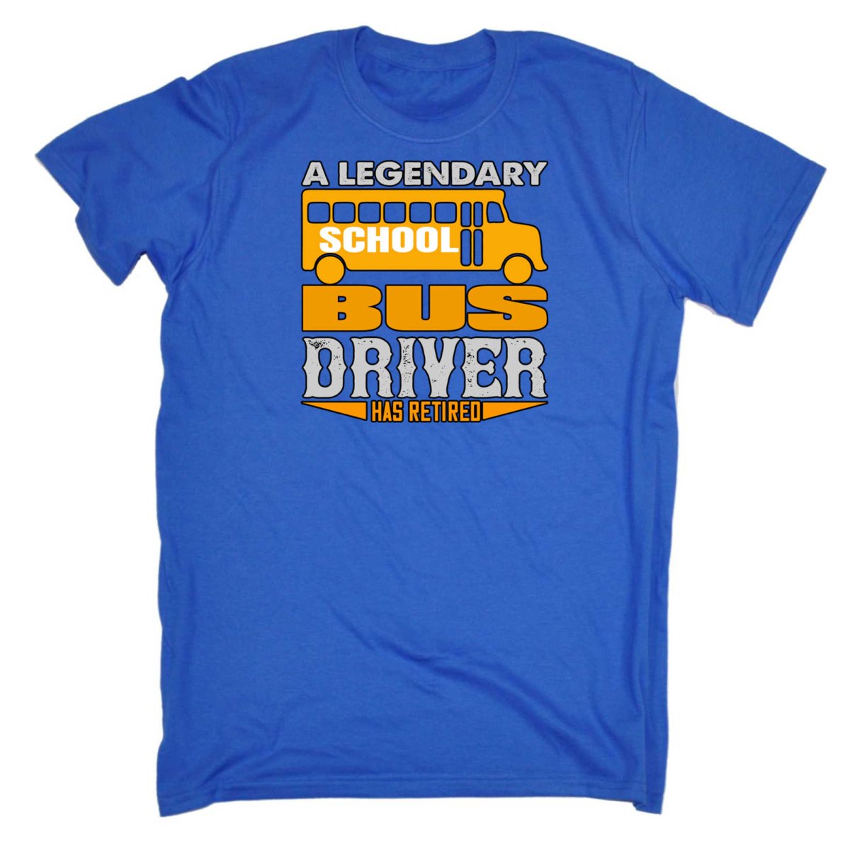A Legendary School Bus Driver Has Retired - Mens Funny T-Shirt Tshirts - 123t Australia | Funny T-Shirts Mugs Novelty Gifts